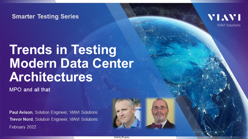 Trends in Testing Data Center Infrastructure Webinar Recorded Webinar